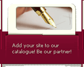 Add your site to our catalogue! Be our partner!
